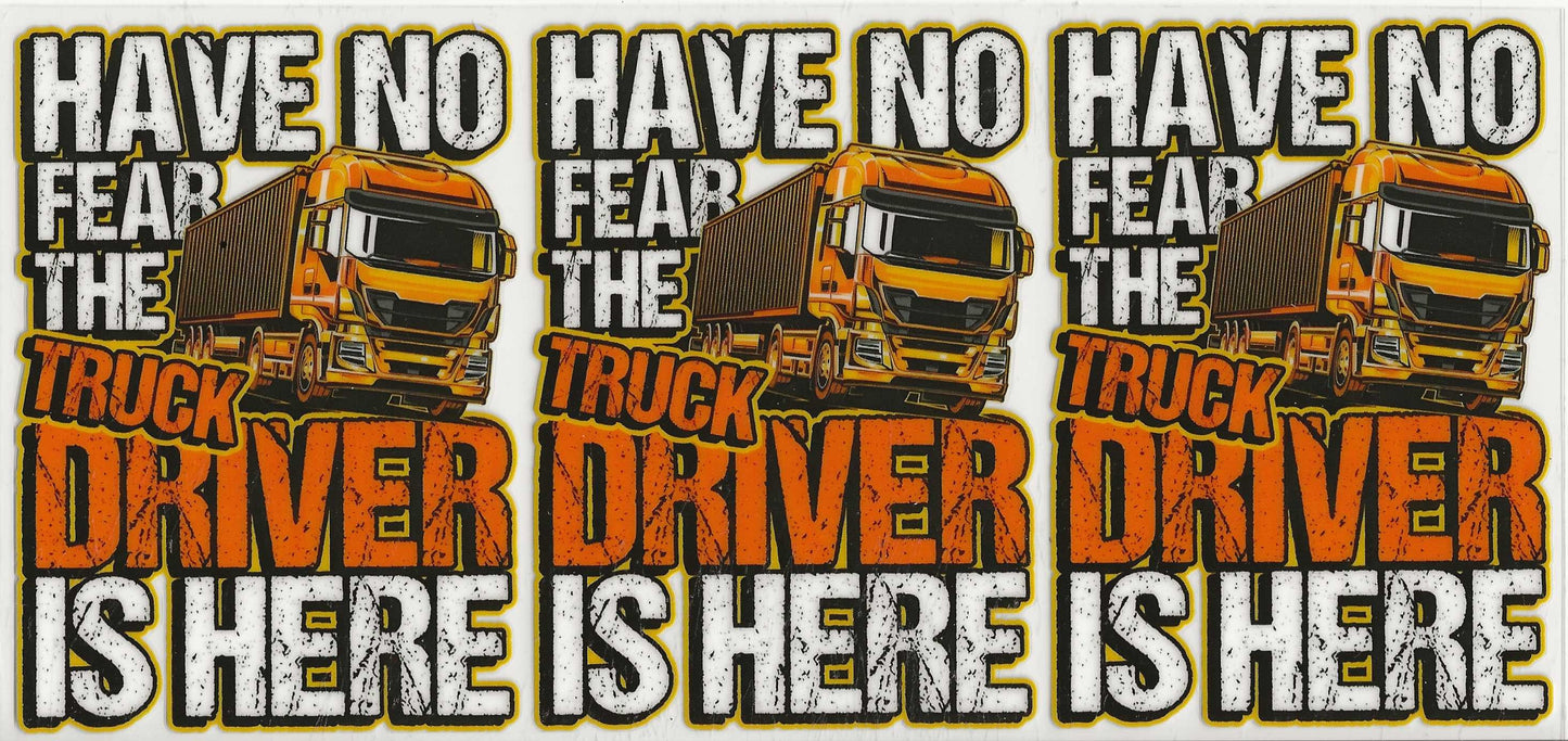 Occupation 54- Have No Fear the Truck Driver is Here (1)