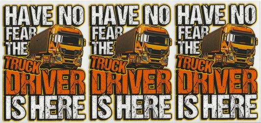 Occupation 54- Have No Fear the Truck Driver is Here (1)