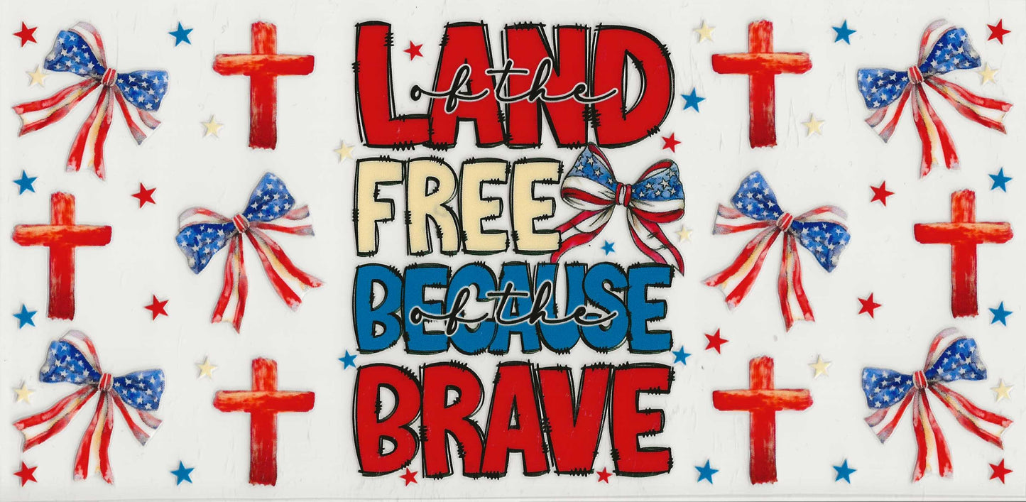 Patriotic 37 - Land of the Free because of the Brave (Crosses and bows)